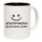 Schizophrenia Beats Being Alone - Funny Coffee Mug