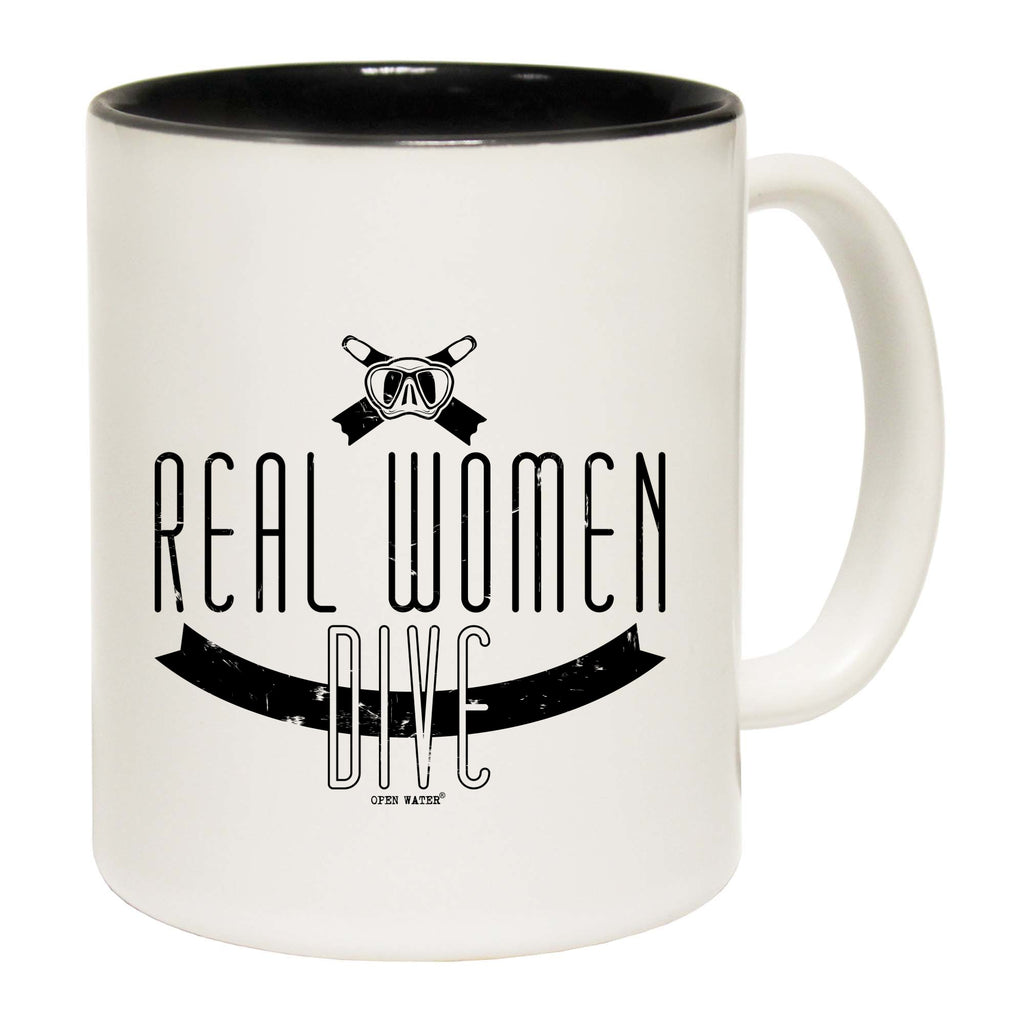 Ow Real Women Dive - Funny Coffee Mug