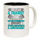 Mechanic Gag I Blew A Tranny Totally Different Joke - Funny Coffee Mug