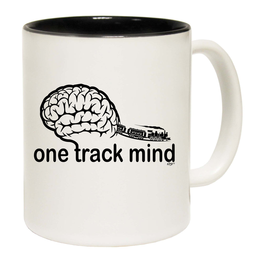 One Track Mind Trains - Funny Coffee Mug