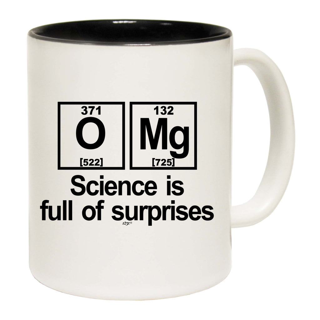 Science Is Full Of Surprises - Funny Coffee Mug