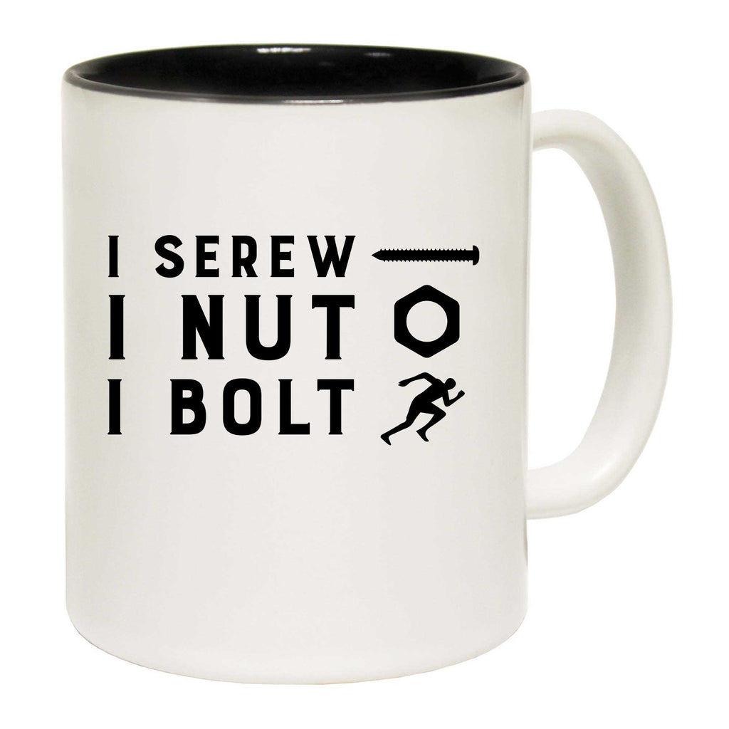 I Screw Nut Bolt Mechanic Running - Funny Coffee Mug