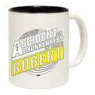 In Case Of Accident Or Drunkenness Robert - Funny Coffee Mug Cup