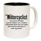 Motorcyclist Noun Motorbike - Funny Coffee Mug