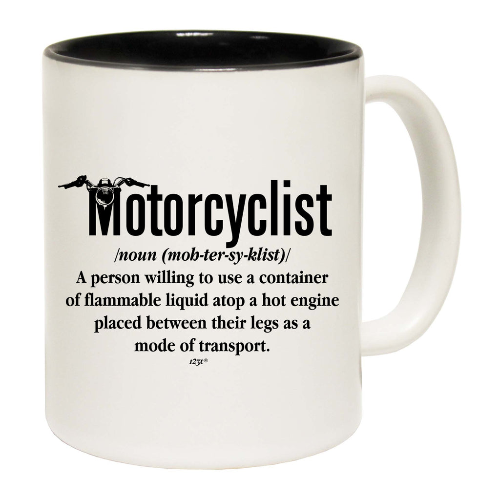 Motorcyclist Noun Motorbike - Funny Coffee Mug