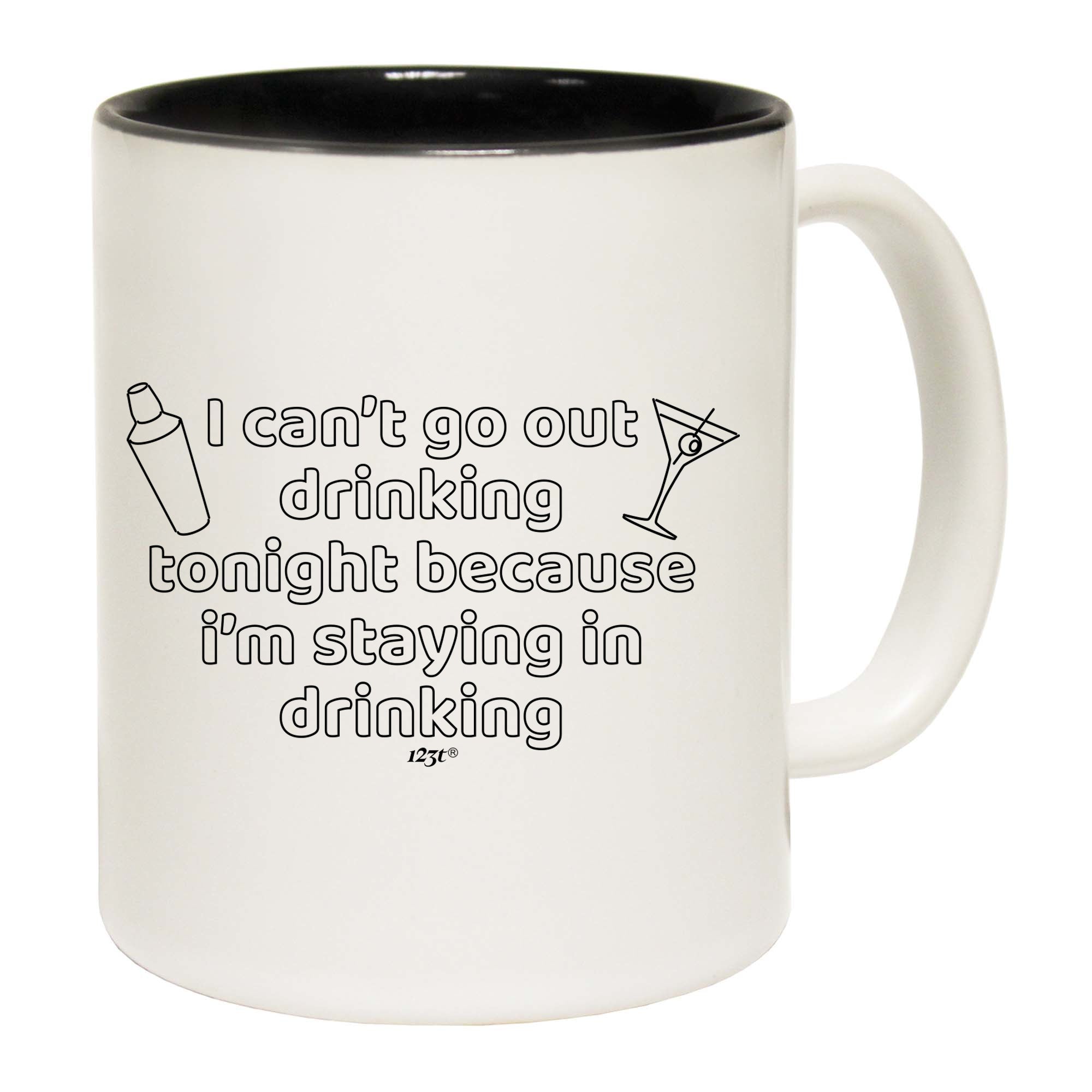 I Cant Go Out Drinking - Funny Coffee Mug Cup
