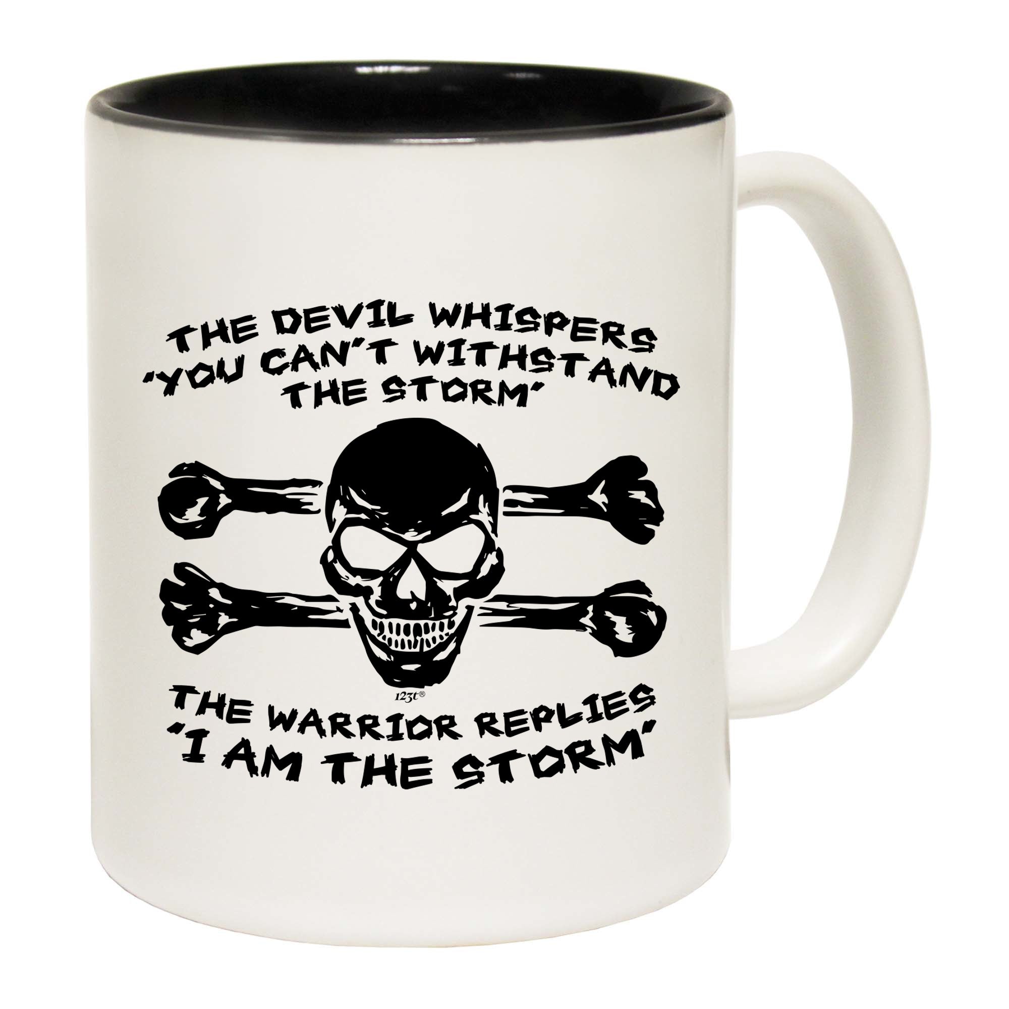 The Devil Whispers You Cant Withstand The Storm - Funny Coffee Mug