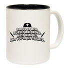 Blood Is Red Nurses Are Jaded - Funny Coffee Mug Cup
