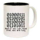 Binary 01000111 If You Can Read - Funny Coffee Mug Cup