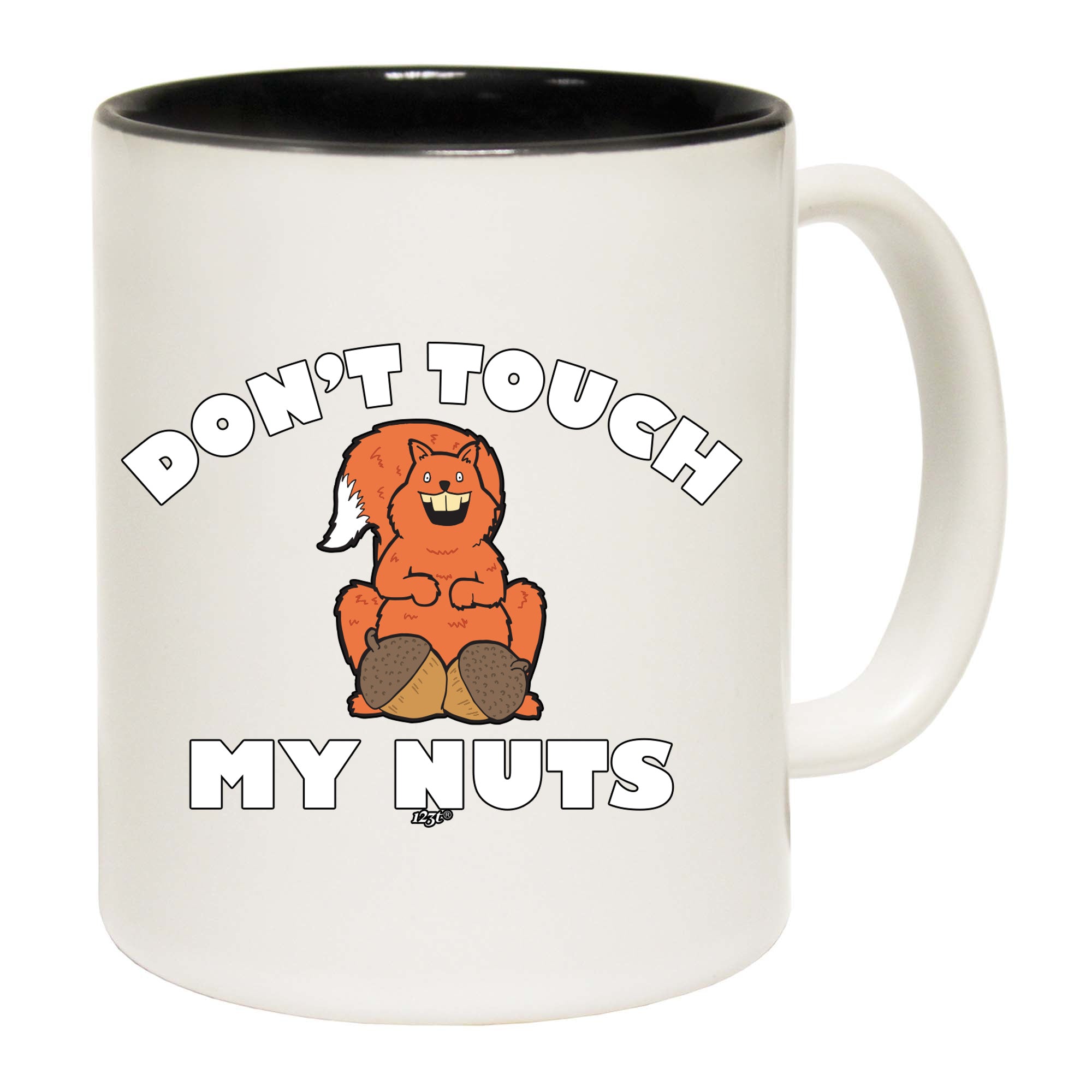 Dont Touch My Nuts Squirrel - Funny Coffee Mug Cup