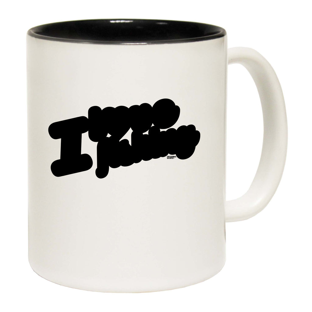 Dw I Love Fishing Stencil - Funny Coffee Mug