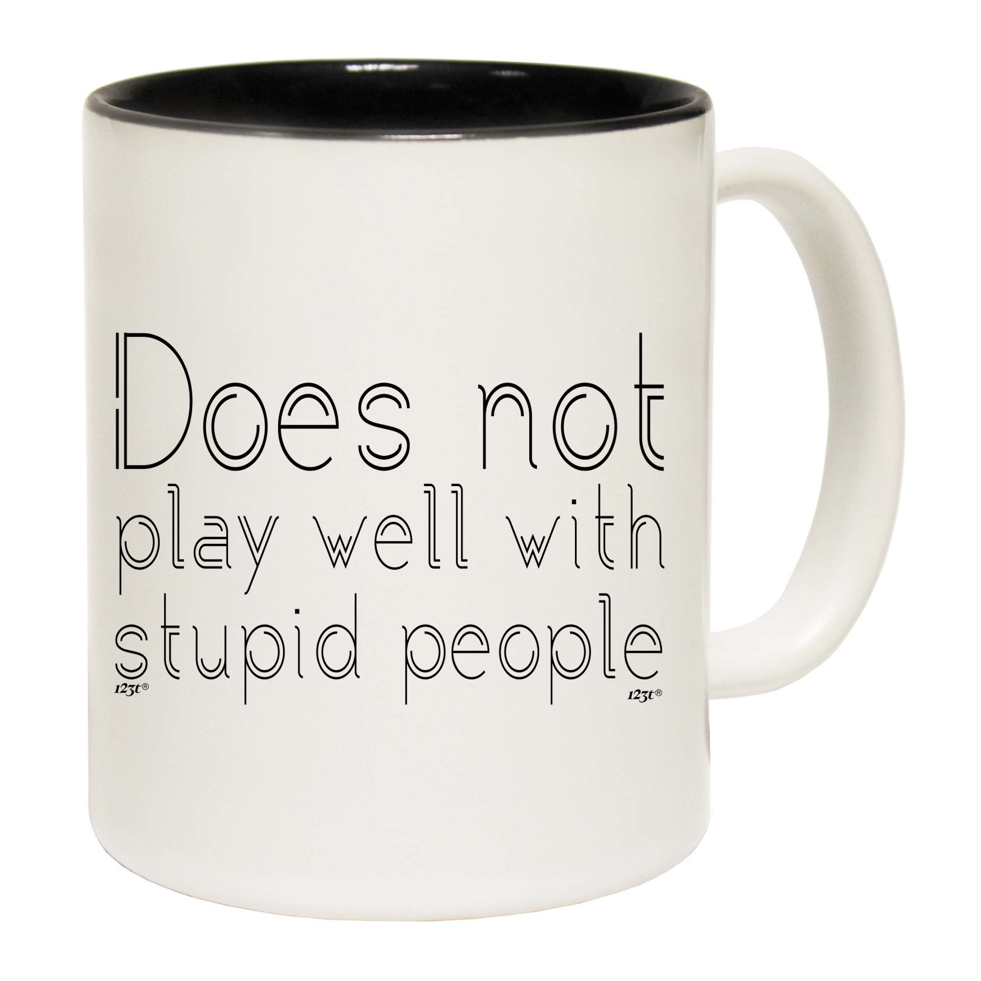 Does Not Play Well With - Funny Coffee Mug Cup