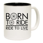 Born To Ride Ride To Live - Funny Coffee Mug