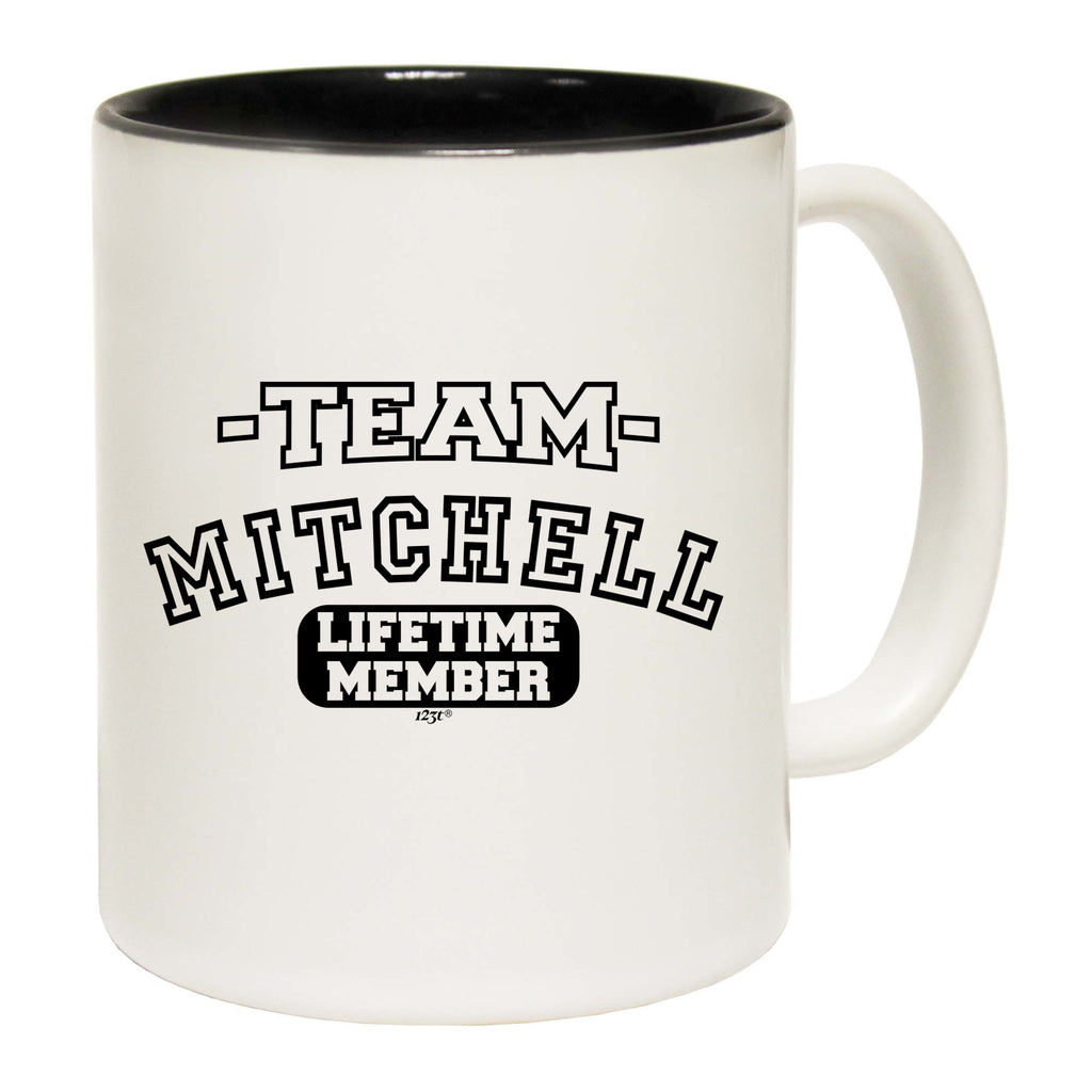 Mitchell V2 Team Lifetime Member - Funny Coffee Mug