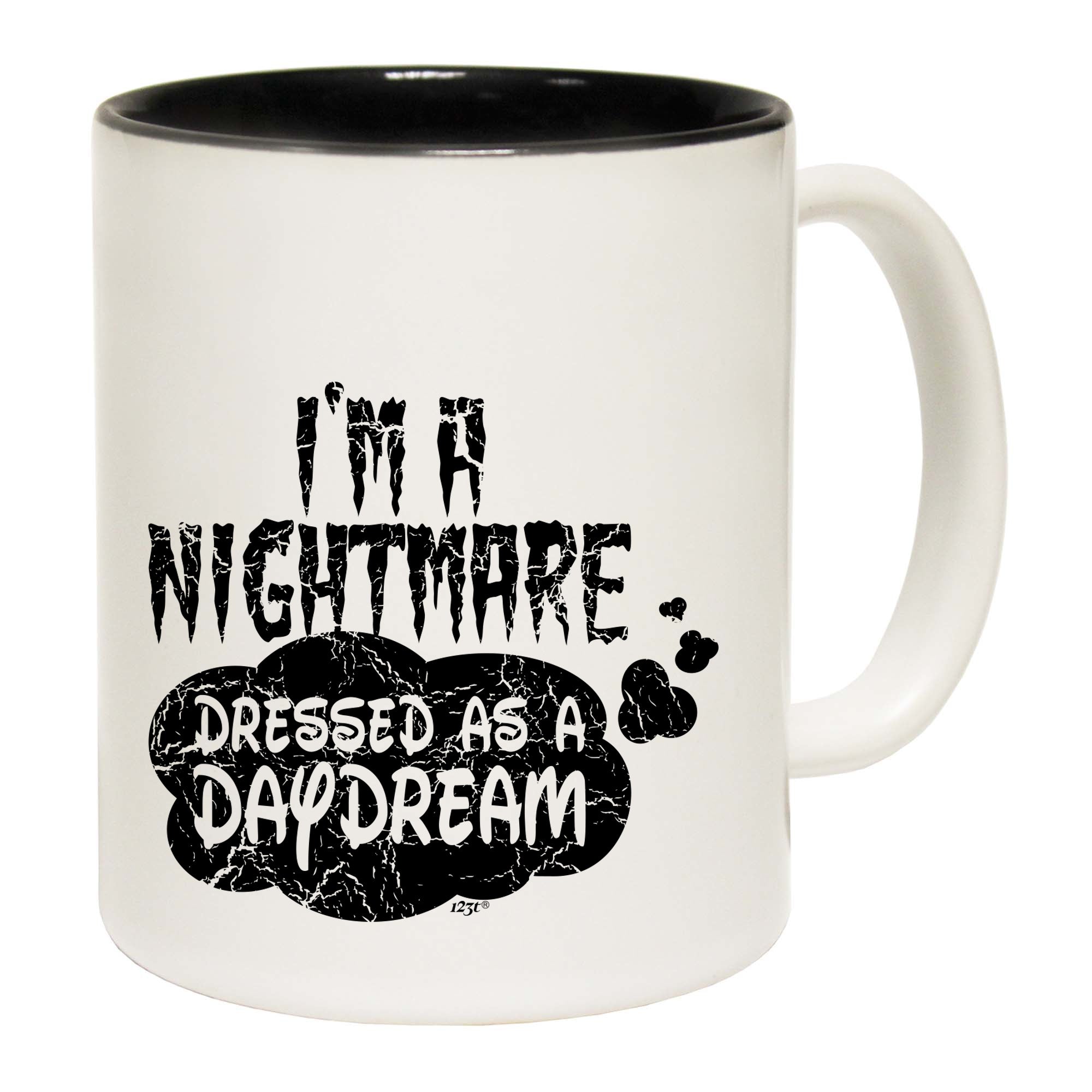 Im A Nightmare Dressed As A Daydream - Funny Coffee Mug Cup