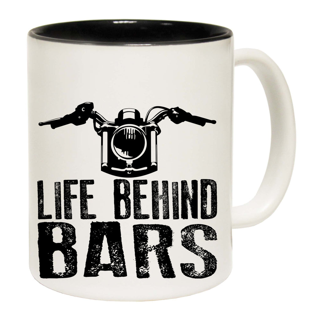 Life Behind Bars Moto - Funny Coffee Mug