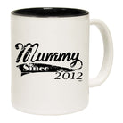 Mummy Since 2012 - Funny Coffee Mug