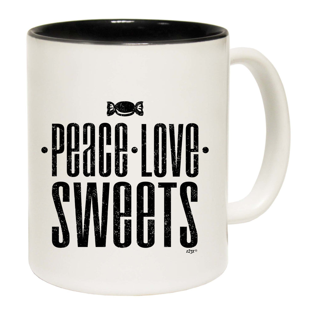 Peace Love Sweets - Funny Coffee Mug