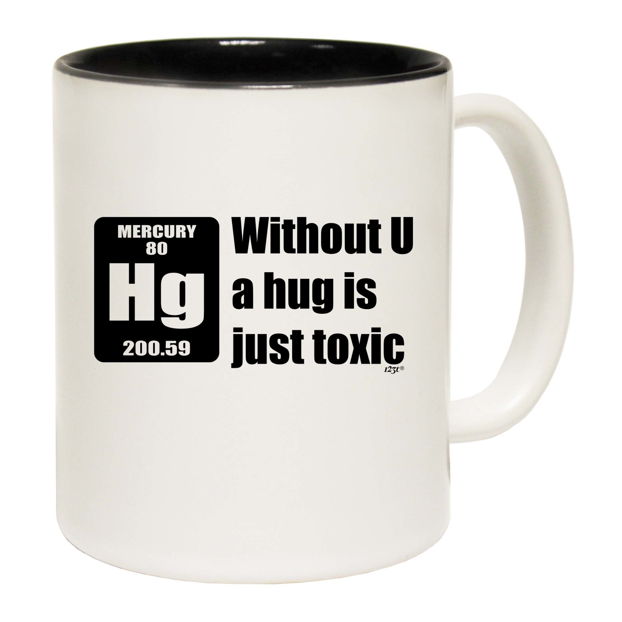 Without U A Hug Is Just Toxic - Funny Coffee Mug