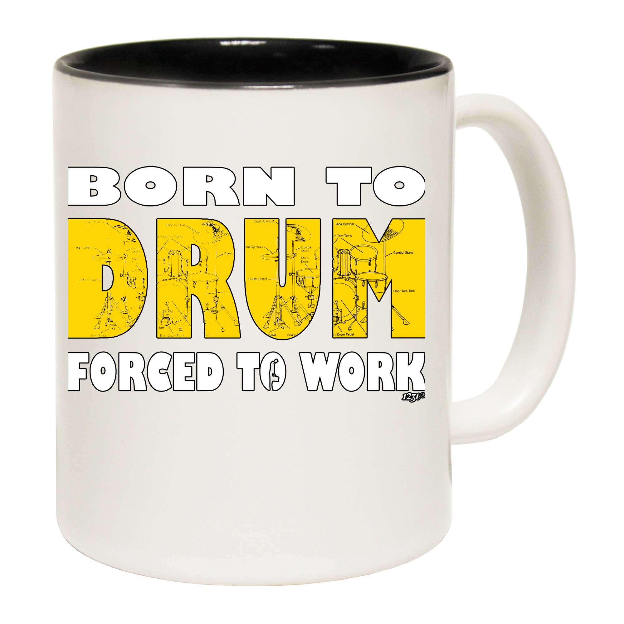 Born To Drum Music Drummer - Funny Coffee Mug Cup