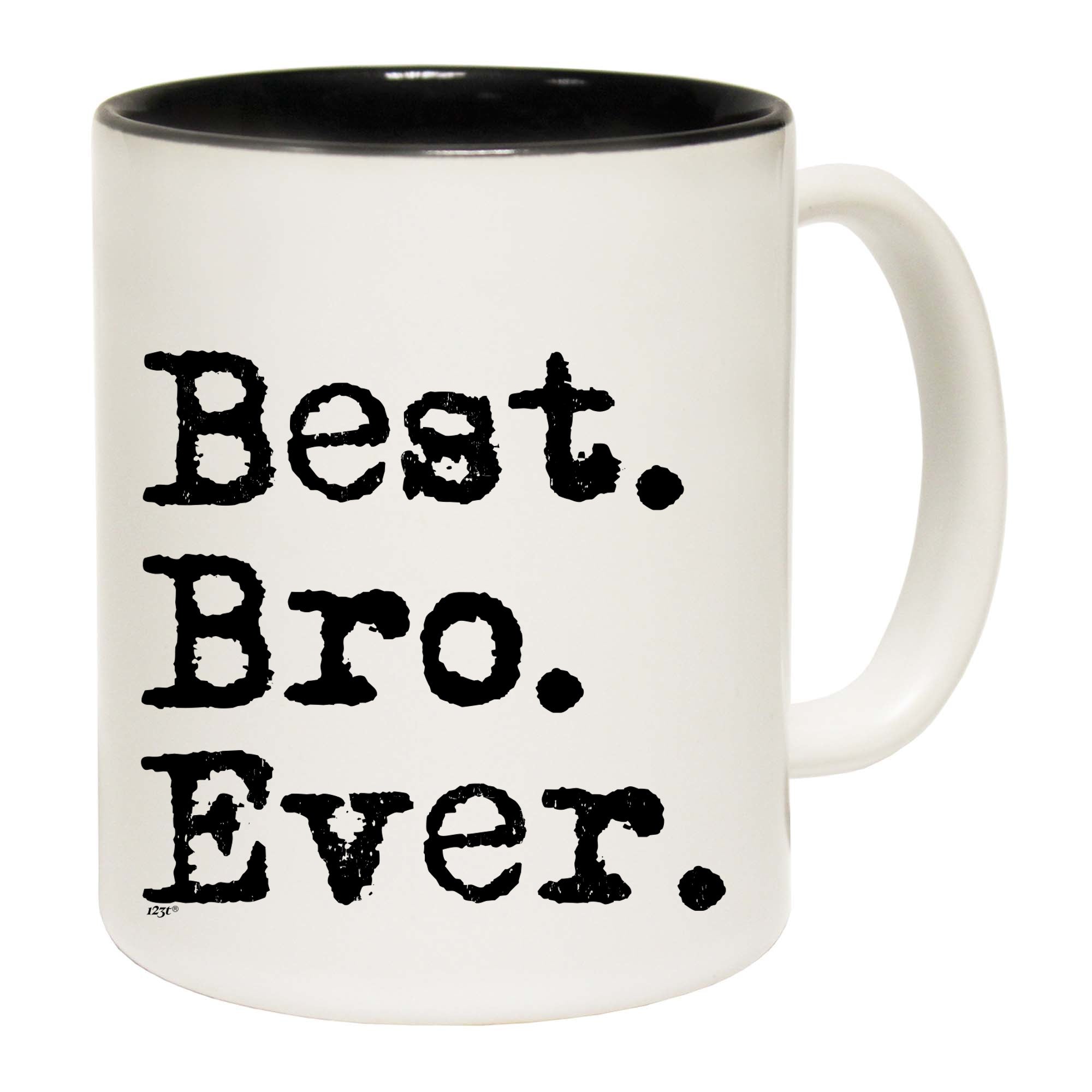 Best Bro Ever Brother - Funny Coffee Mug Cup
