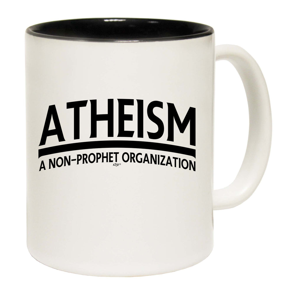 Atheism - Funny Coffee Mug Cup