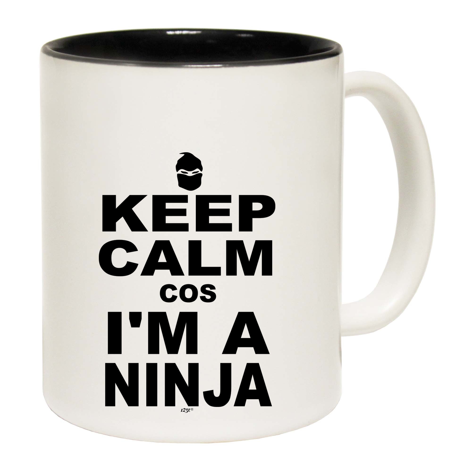 Keep Calm Cos Im A Ninja - Funny Coffee Mug