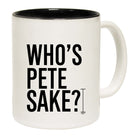 Whos Pete Sake - Funny Coffee Mug
