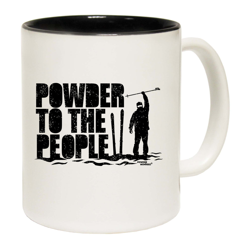Skiing Snowboarding Powder To The People - Funny Coffee Mug