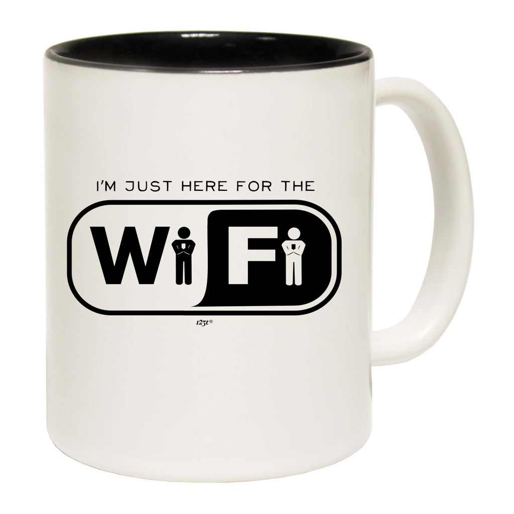 Im Just Here For The Wifi - Funny Coffee Mug Cup