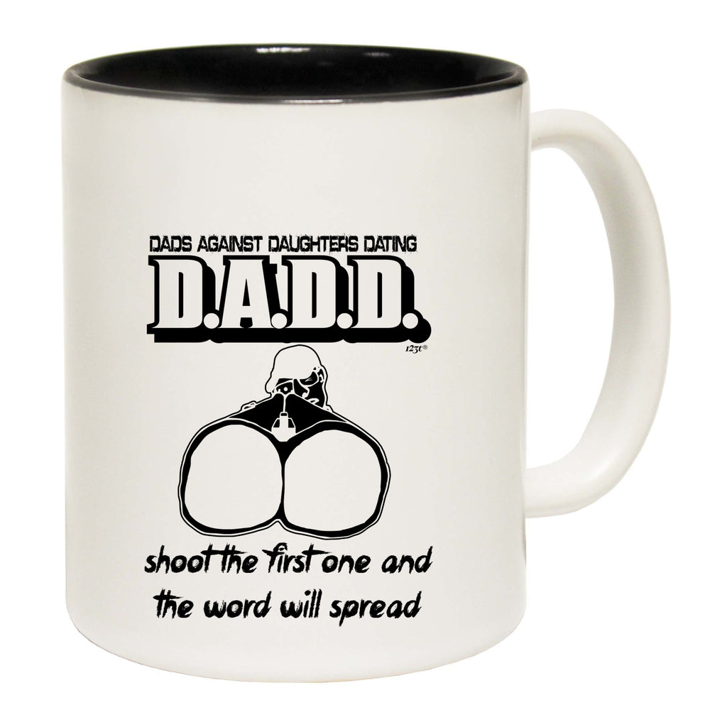 Dad Against Daughters Dating - Funny Coffee Mug Cup