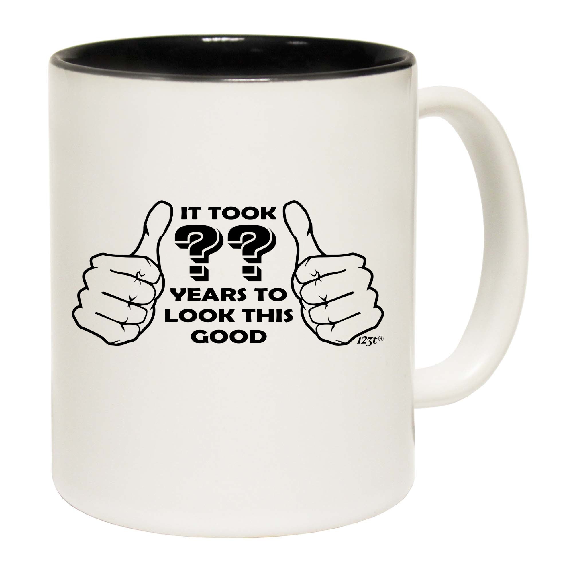 It Took To Look This Good Any Year - Funny Coffee Mug Cup