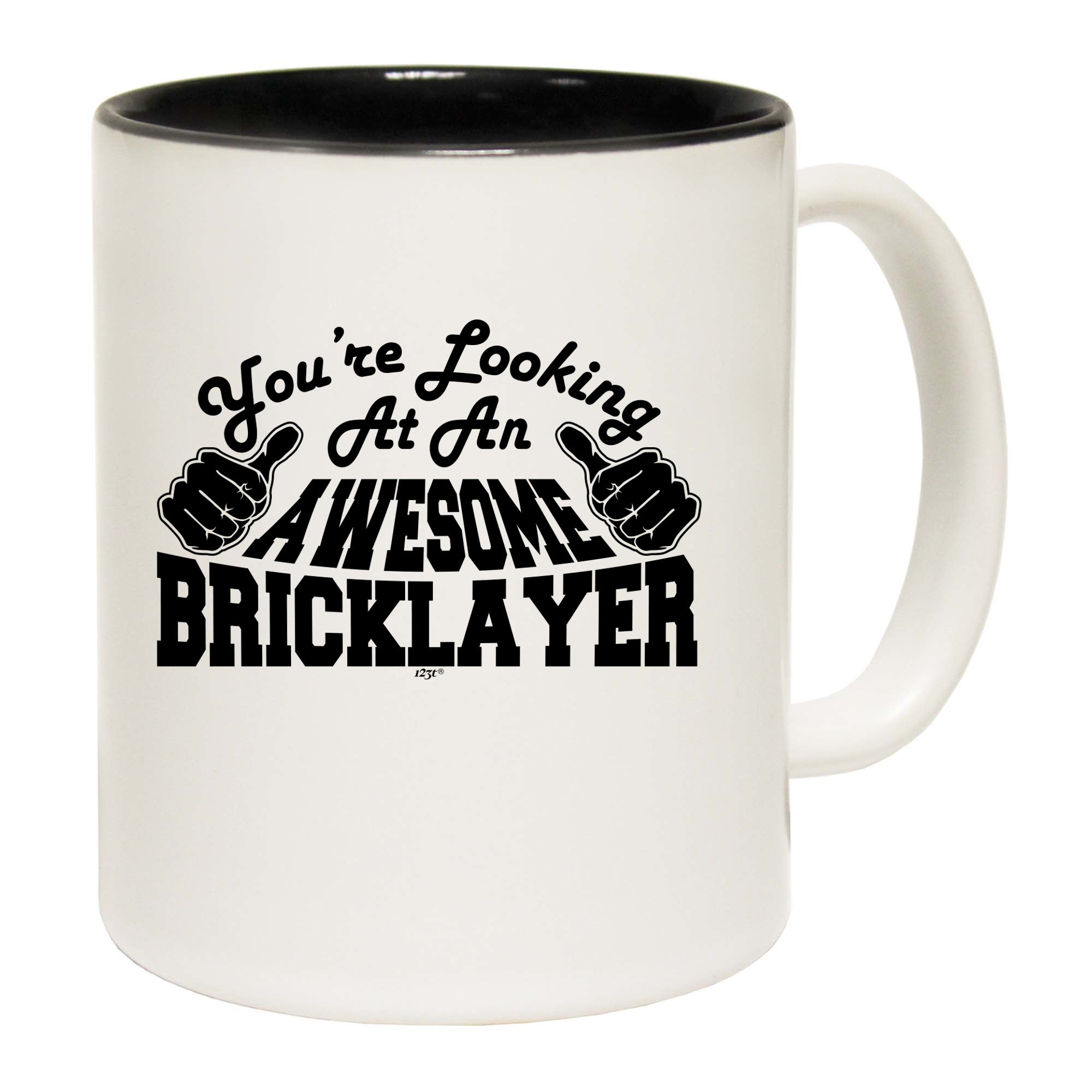Youre Looking At An Awesome Bricklayer - Funny Coffee Mug