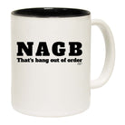 Nagb Thats Bang Out Of Order - Funny Coffee Mug