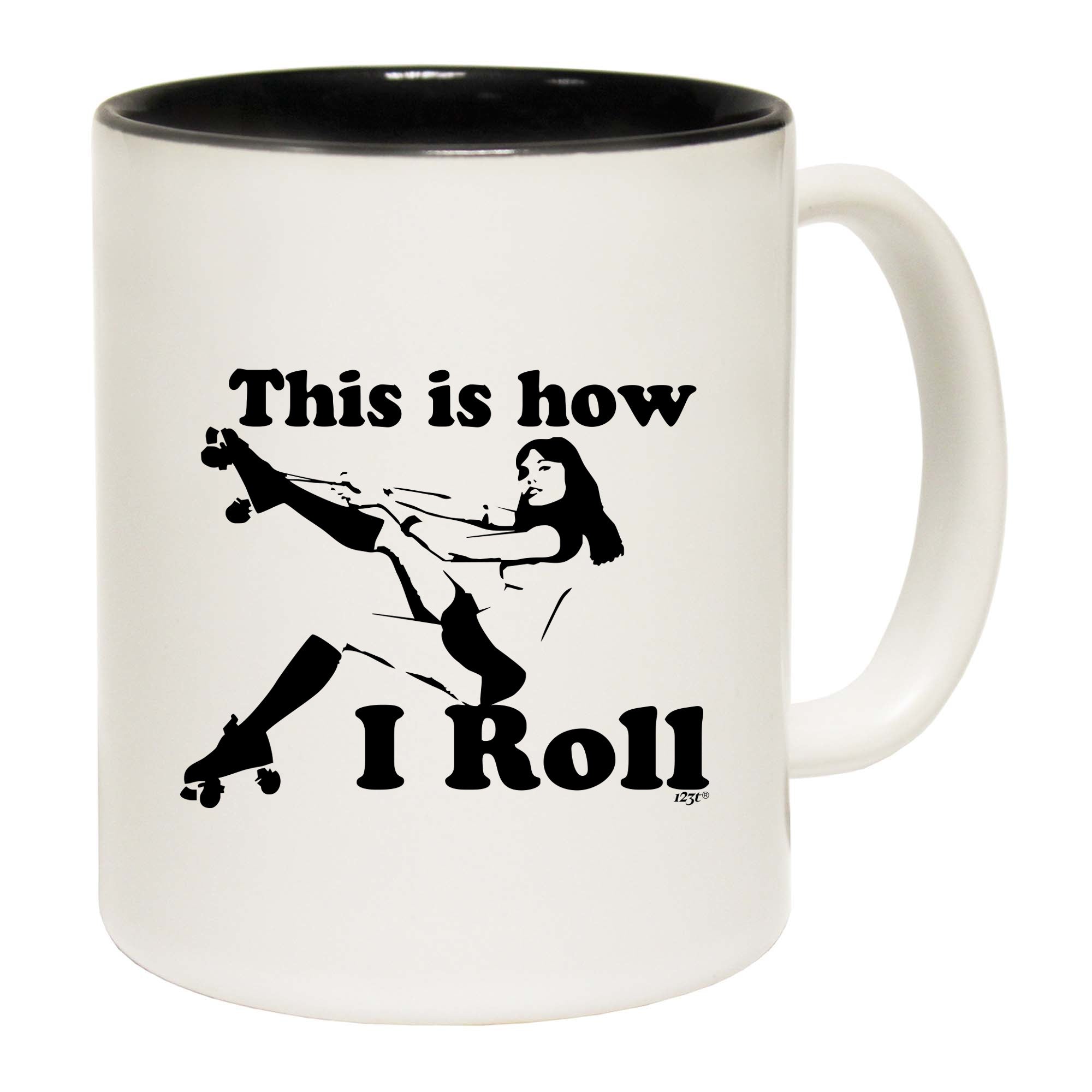 This Is How I Roll Girl - Funny Coffee Mug
