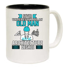 Never Underestimate Old Man Architecture Degree Architect - Funny Coffee Mug