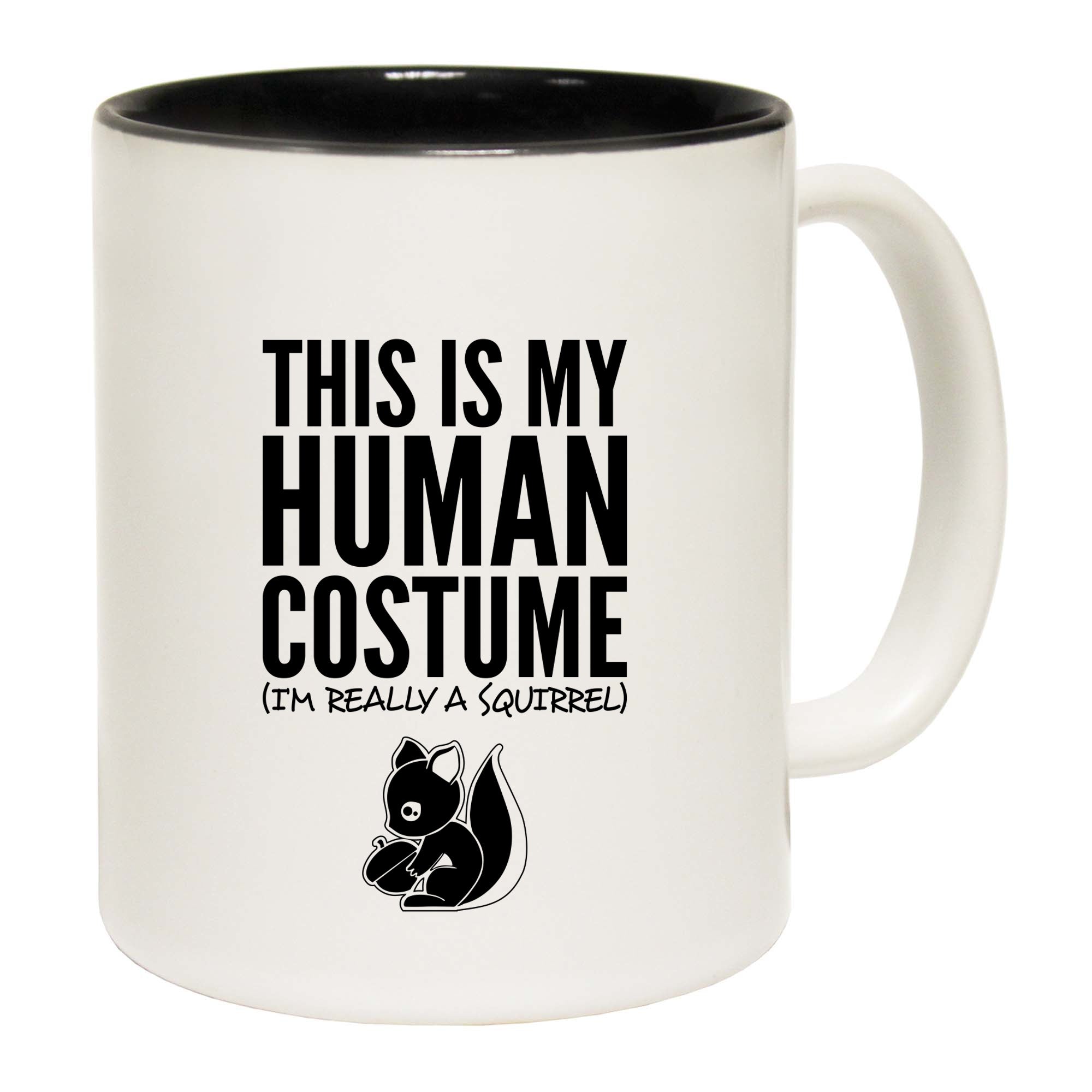This Is My Human Costume Squirrel - Funny Coffee Mug