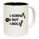 I Screw I Nut I Bolt - Funny Coffee Mug
