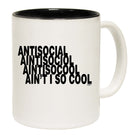 Antisocial Aint So Cool - Funny Coffee Mug Cup