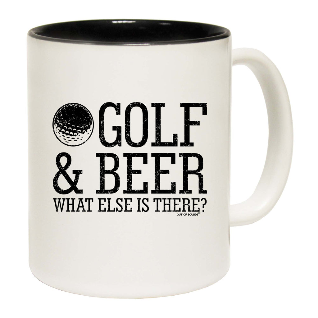 Oob Golf And Beer What Else Is There - Funny Coffee Mug