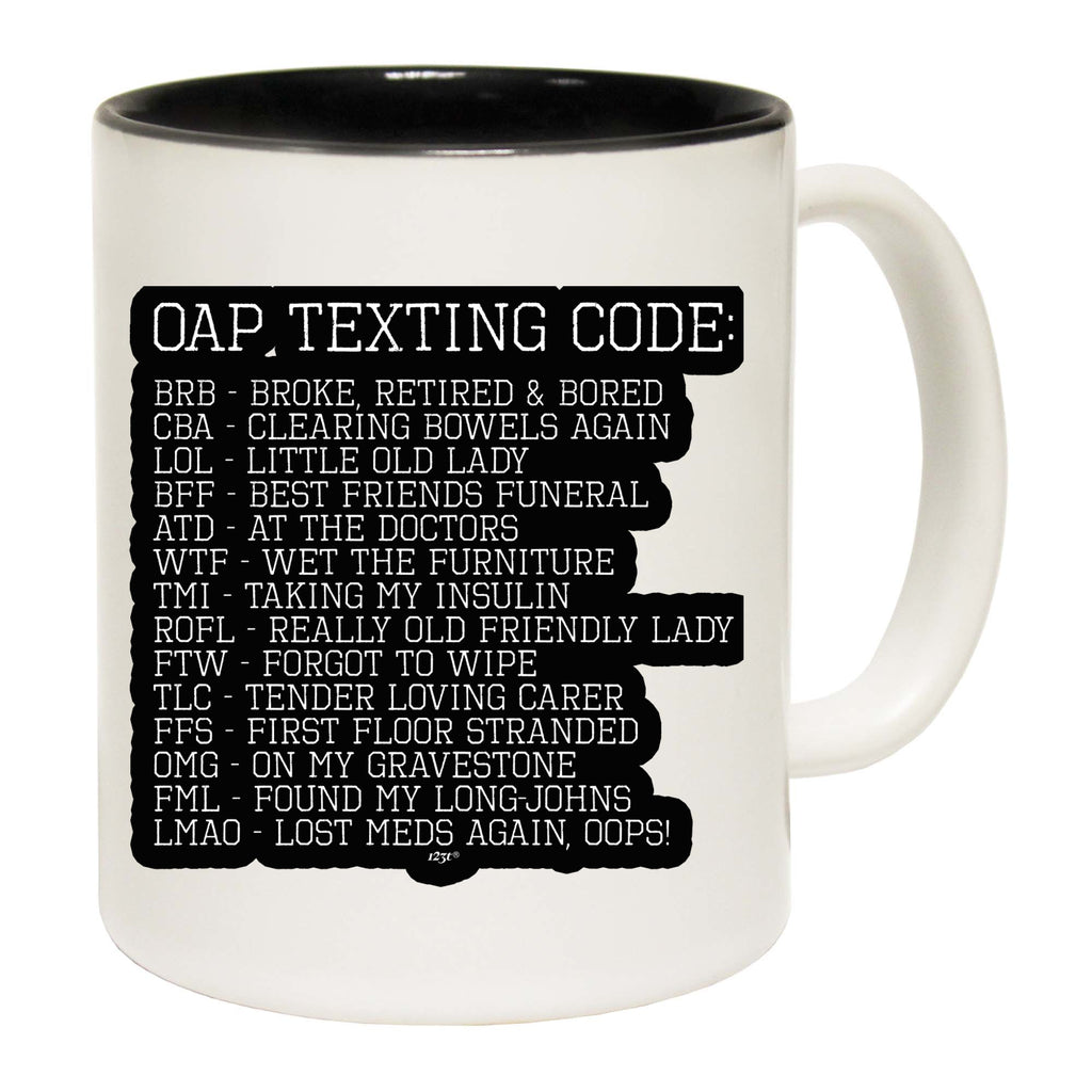 Oap Texting Code - Funny Coffee Mug