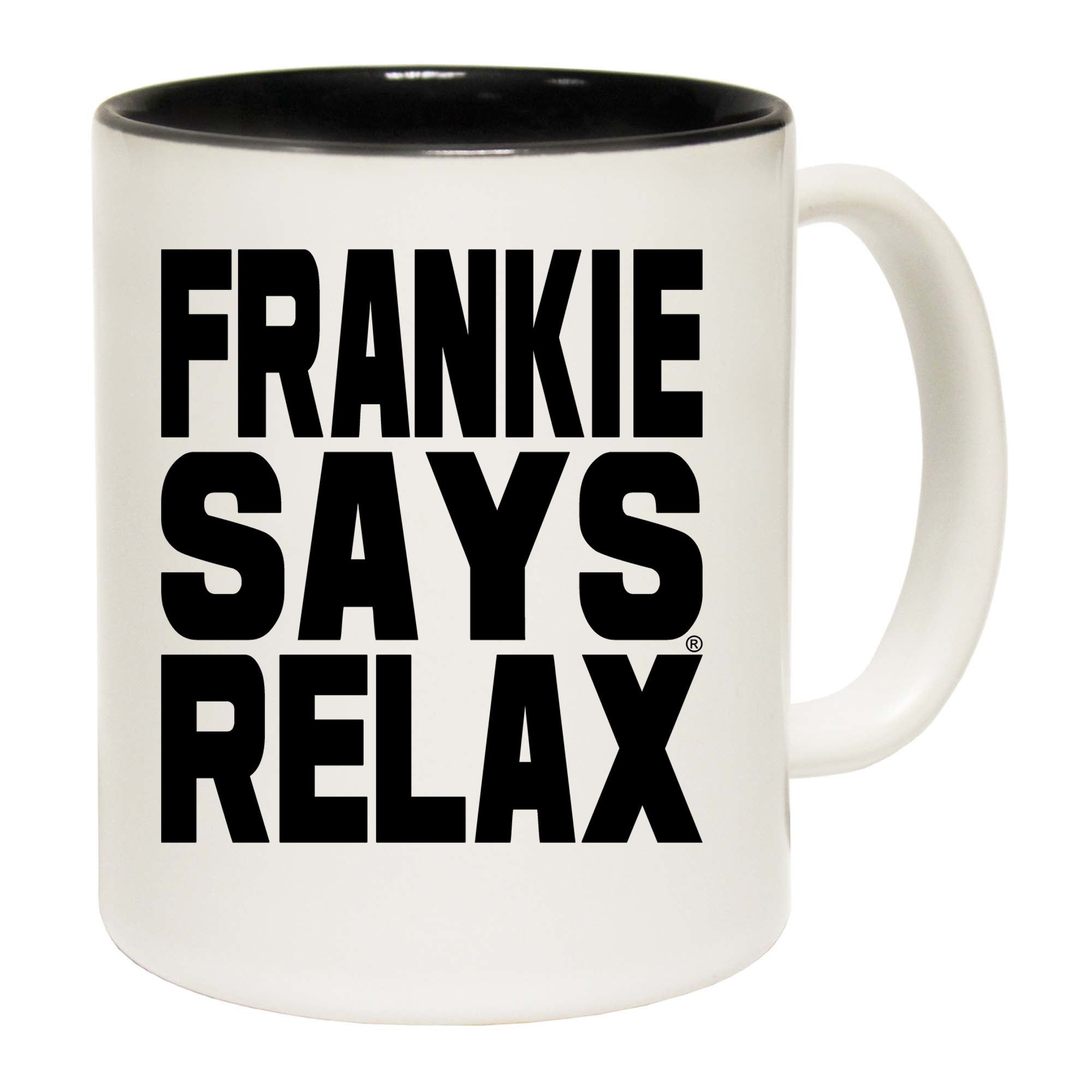 Frankie Says Relax 80S Retro Solid Black - Funny Coffee Mug