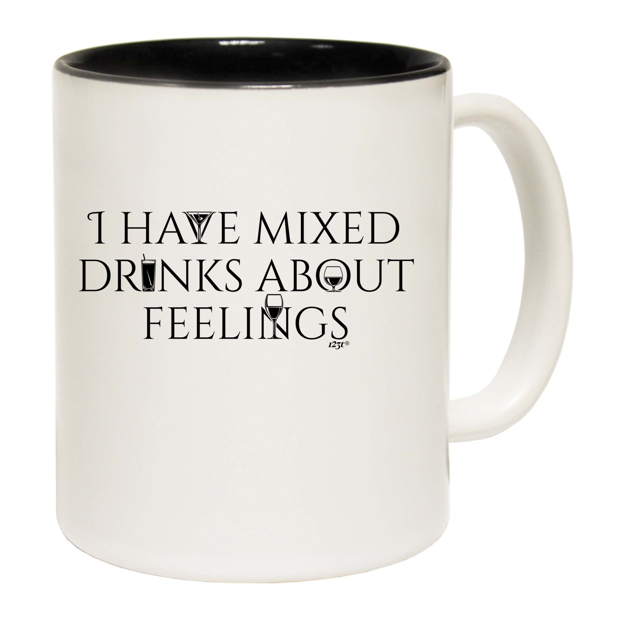 Have Mixed Drinks About Feelings - Funny Coffee Mug Cup