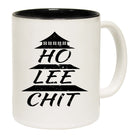 Ho Lee Chit - Funny Coffee Mug