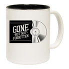 Vinyl Records Gone But Not Forgotten - Funny Coffee Mug