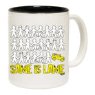 Same Is Lame Off Road - Funny Coffee Mug