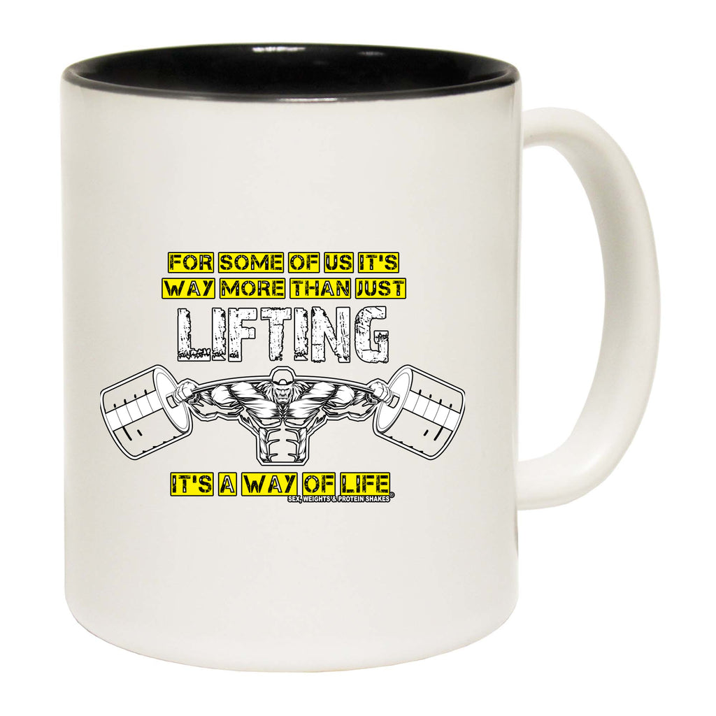 Swps For Some Of Us Its Way More Than - Funny Coffee Mug