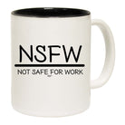 Nsfw Not Safe For Work - Funny Coffee Mug