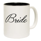 Bride Married - Funny Coffee Mug Cup