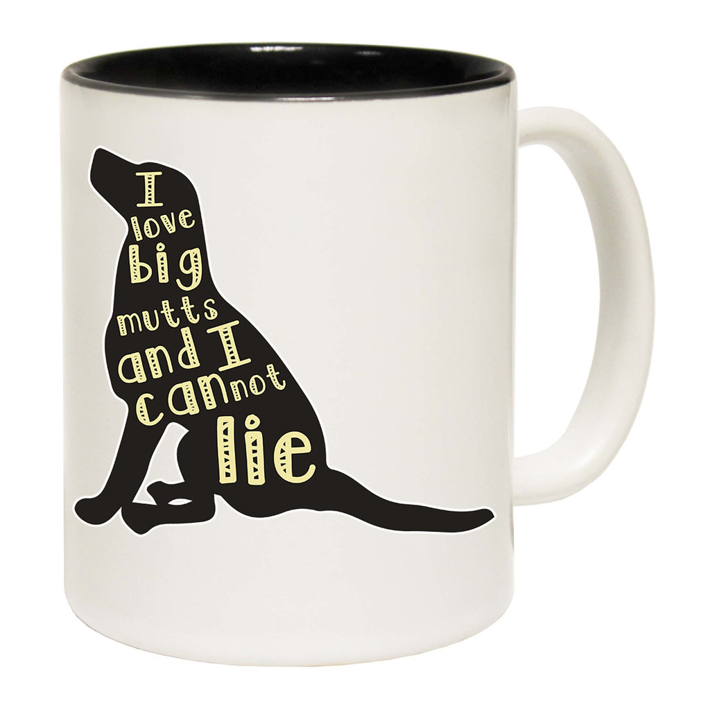 I Love Big Mutts Cannot Lie Dogs Animal - Funny Coffee Mug